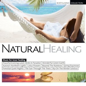 Natural Healing (Music for Inner Peace and Harmony)