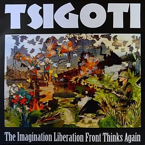 The Imagination Liberation Front Thinks Again