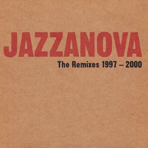 The Remixes 1997-2000