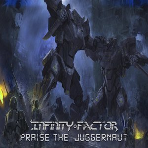Praise the Juggernaut