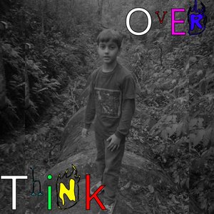Overthink - Single