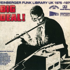 Big Deal! Weinberger Funk Library UK 1975-1979