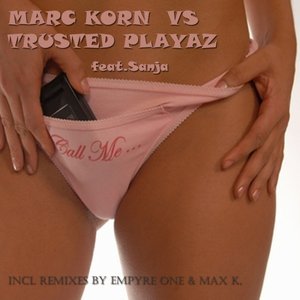Marc Korn Vs Trusted Playaz feat Sanja 的头像