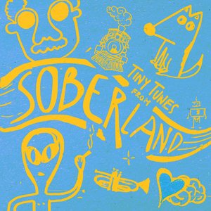 Tiny Tunes From Soberland