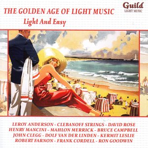 The Golden Age of Light Music: Light And Easy