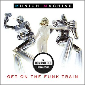 Get On The Funk Train (Remastered)