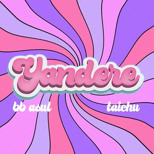 Yandere - Single