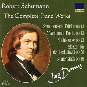 Schumann: The Complete Piano Works Vol. 6