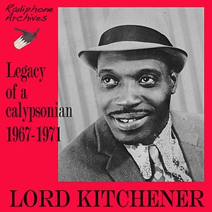 Legacy of a Calypsonian 1967-1971