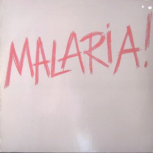 MALARIA!
