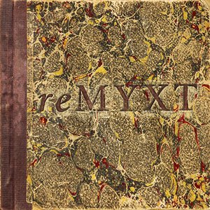 ReMYXT (EP)