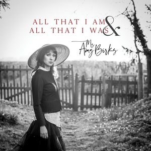 All That I Am & All That I Was