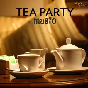 Tea Party Music - Tea Party Background Music, Relaxing Piano Classics for Your Party