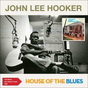 House of the Blues (Full Album Plus Bonus Tracks 1960)