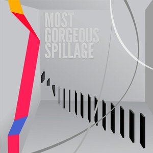 Image for 'Most Gorgeous Spillage'