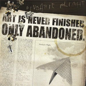 Art is never finished, only abandoned