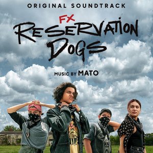 Reservation Dogs (Original Soundtrack)