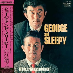 George and Sleepy