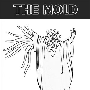 Image for 'The Mold'