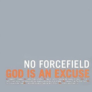 God Is an Excuse