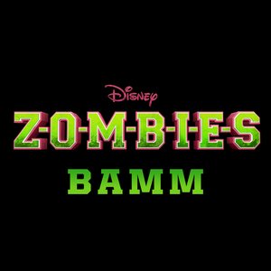 Bamm (From "Z-O-M-B-I-E-S")
