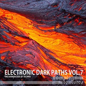 Electronic Dark Paths, Vol. 7