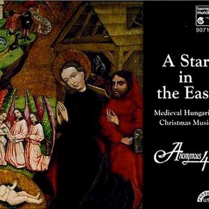 Image for 'A Star in the East: Medieval Hungarian Christmas Music'