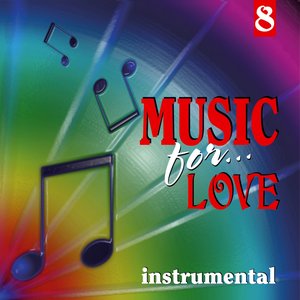 Music for Love, Vol. 8