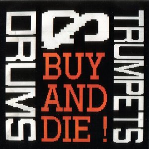 Buy and Die!