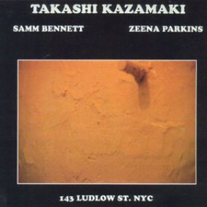 Takashi Kazamaki - Samm Bennett - Zeena Parkins 的头像