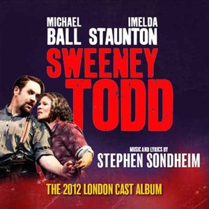 Sweeney Todd (The 2012 London Cast Recording)