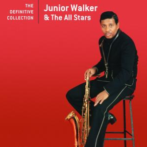 Junior Walker & The All Stars - The Definitive Collection - Zortam Music