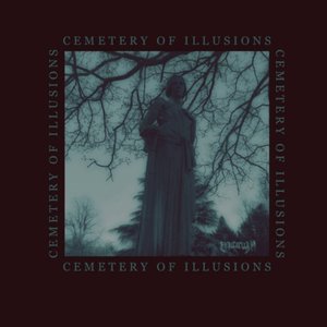 Cemetery of Illusions - EP