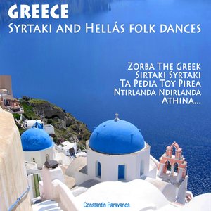 Greece, Syrtaki and Hellás Folk Dances