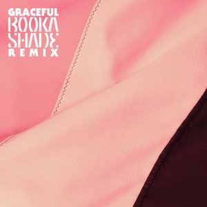 Graceful (Booka Shade Remix) - Single