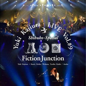 FictionJunction - Yuki Kajiura LIVE vol.#9 “Shibuya Public Hall Special”