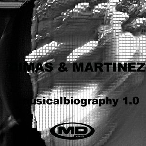 Musical Biography 1.0 (Dimas & Martinez)