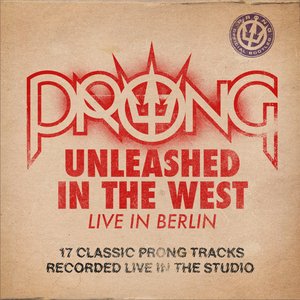 Unleashed In The West - Official Bootleg