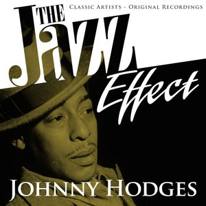 The Jazz Effect - Johnny Hodges