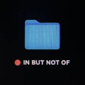 IN BUT NOT OF - Single