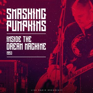 Smashing Pumpkins Live Inside The Dream Machine