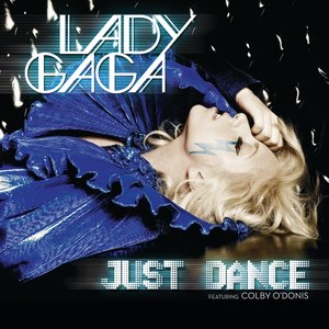 Just Dance (feat. Colby O'Donis) - Single