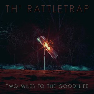 Two Miles to the Good Life