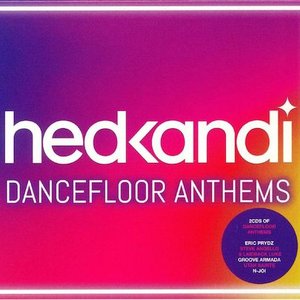 Hedkandi Dancefloor Anthems