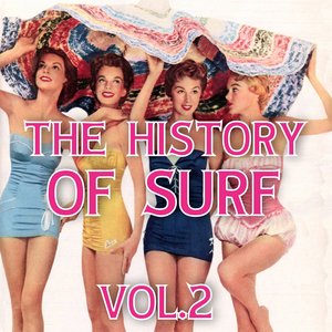 The History Of Surf, Vol. 2