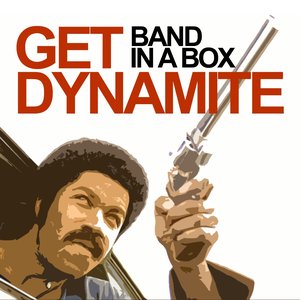Get Dynamite