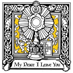 My Peace I Leave You