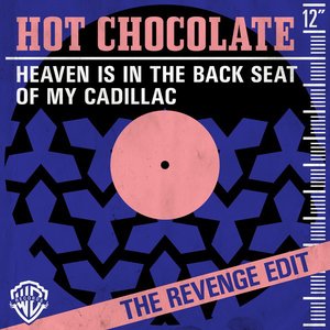 Heaven Is In the Back Seat of My Cadillac (The Revenge Edit)