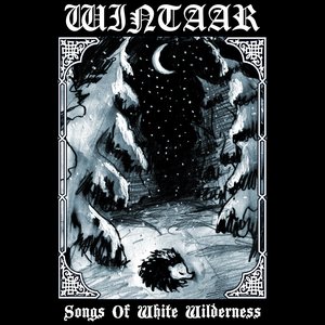 Songs Of White Wilderness