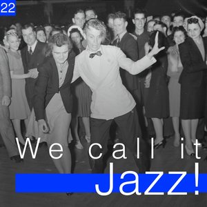 We Call It Jazz!, Vol. 22